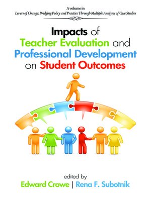 cover image of Impacts of Teacher Evaluation and Professional Development on Student Outcomes
